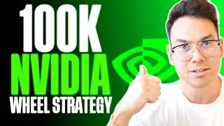 100k NVDA Wheel - Make 50k Trading Nvidia Stock ONCE PER MONTH!