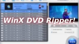 WinX DVD Ripper for Mac - Review