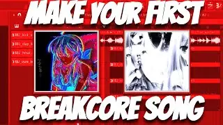 How to make your FIRST breakcore song in FL Studio (using default plugins/ instruments)