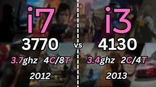 i7 3770 vs i3 4130 Tested in 14 Games (2024) | 1080p