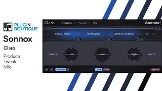 Claro by Sonnox | Starter Guide Tutorial & Review of Key Features