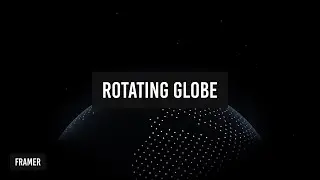 Create a landing page with a rotating globe using Framer