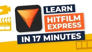 HitFilm Express Full Tutorial for Beginners