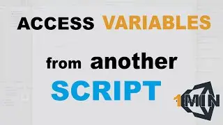 [Quick Tutorial] How to access Variables from another script - Unity