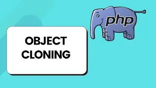 Object Cloning in PHP