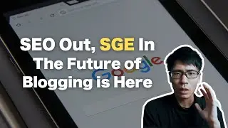 Is SEO a Thing of the Past? Google’s SGE Could End Blogging! Survival Tactics for Bloggers