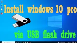 ✅ install windows 10 from usb 📢📢