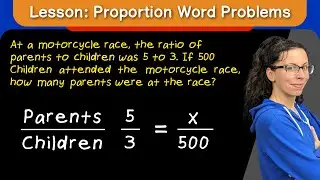 Lesson: How to Solve Proportion Word Problems