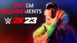 WWE 2K23 MINIMUM SYSTEM REQUIREMENT IN PC Can I play without GPU 