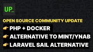 Open Source Alternative to Mint/YNAB, Laravel Sail, and PHP Docker Images - Community Update