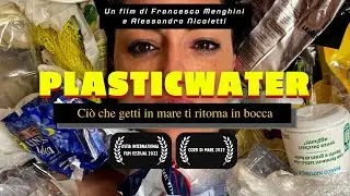 PLASTICWATER IL FILM (COMPLETO)