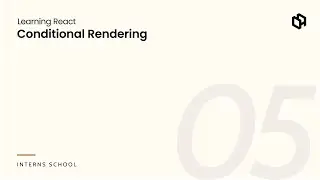 React Developer Mastery Series: Conditional Rendering