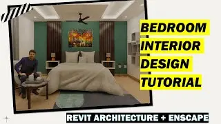 BEDROOM INTERIOR DESIGN TUTORIAL USING REVIT AND ENSCAPE