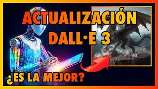 🤖DALL-E 3: La Última ACTUALIZACIÓN que Revoluciona la Generación de Imágenes | Mas FÁCIL y MEJOR