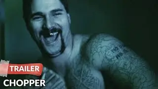 Chopper (2000) Trailer | Eric Bana | Simon Lyndon