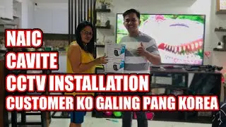 CCTV Installation Customer ko galing pang South Korea