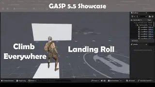 Unreal Engine 5.5: GASP Landing Roll Animation & Climb Everywhere