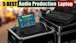 Best Audio Production Laptops of 2024