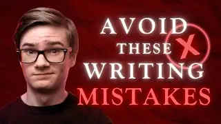 10 Worst Writing Mistakes to Avoid