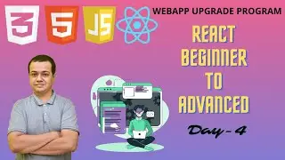 🔴 ReactJS Beginner to Advanced | Day 4 | WebAppUpgrade