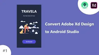 How to Convert Adobe Xd Design to Android Studio