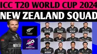 New Zealand Announced 15 Members Squad ll ICC T20 World Cup 2024 | New Zealand squad for ICC T20 WC