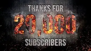 Thanks For 20,000 Subscribers - Photoshop Fire Text Effect Tutorial