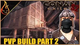 The House | Epic PVP Base Build | Conan Exiles 2018 Gameplay S2 Ep9