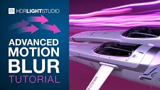 Advanced Motion Blur - HDRI Map Tutorial