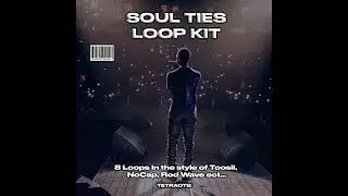 (FREE) Piano / Guitar Sample Pack / Loop Kit 🎸 (Toosii, Rod Wave, NoCap) - ‘’Soul Ties‘’