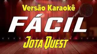 Jota Quest - Fácil - Karaokê