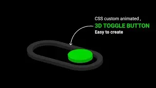 HOW TO MAKE CUSTOM ANIMATED TOGGLE SWITCH | 3D |NO JAVASCRIPT | IN 4 MINUTES