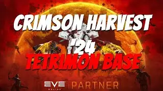 EVE Online: Crimson Harvest 2024 | Tetrimon Base