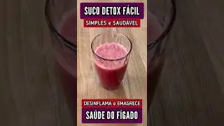 Suco DETOX Fácil para DESINFLAMAR e EMAGRECER - Ótimo para o FÍGADO!