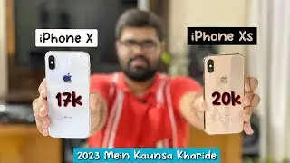 iPhone XS Vs iPhone X in 2023 | Used Second Hand Kaunsa Lena Chahiye ?