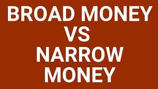 Broad money vs narrow money