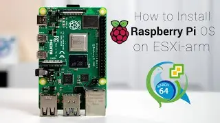 How to run Raspberry Pi OS IMG as a VM on ESXi-Arm