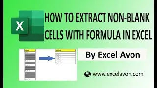 How to Extract non-blank cells with formula in Excel