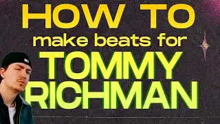 Making A Beat For Tommy Richman