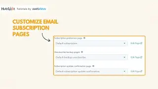 How to customize email subscription pages in HubSpot