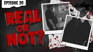 Real or Not - Episode Twenty (POVs)