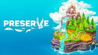 Preserve Demo - Can We Build A Successful World?