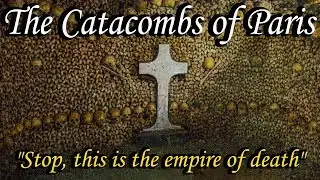 History of the Catacombs of Paris