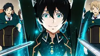 New Student Was The Weakest Until He Awakened The Power Of A Hero - Anime Recap