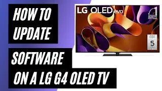 How To Update an LG G4 OLED TV