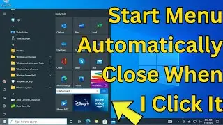 How to Fix Start Menu Automatically Close When I Click It In windows 10 | Start Menu Not Opening