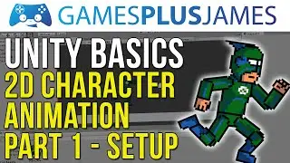 Unity Basics - 2D Character Animation #1 - Setting Up A Skeleton