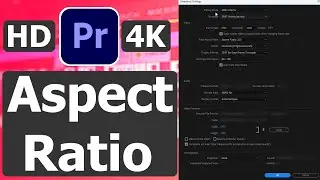 Video Ratio Premiere Pro | 4k Resolution Premiere Pro