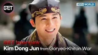 (ENG SUB) Kim Dong Jun from Goryeo-Khitan War [Get] | KBS WORLD TV 231019