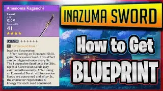 Genshin Impact - How to get Amenoma Kageuchi  ( Inazuma sword blueprint ) | 